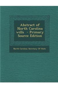 Abstract of North Carolina Wills