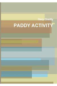 Paddy Activity