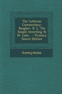 The Lutheran Commentary