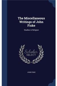 Miscellaneous Writings of John Fiske