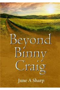 Beyond Binny Craig