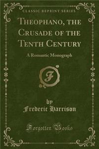 Theophano, the Crusade of the Tenth Century