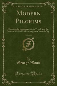 Modern Pilgrims, Vol. 1 of 2