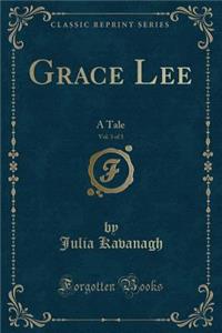 Grace Lee, Vol. 3 of 3
