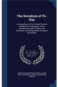 The Socialism of To-Day