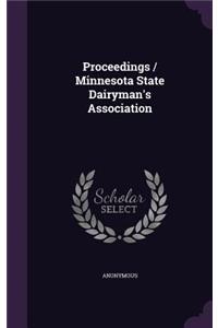 Proceedings / Minnesota State Dairyman's Association