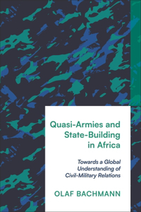 Quasi-Armies and State-Building in Africa