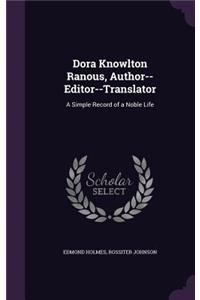 Dora Knowlton Ranous, Author--Editor--Translator