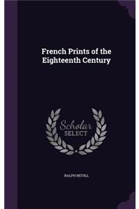 French Prints of the Eighteenth Century