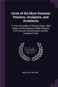 Lives of the Most Eminent Painters, Sculptors, and Architects