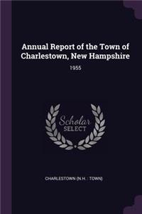 Annual Report of the Town of Charlestown, New Hampshire