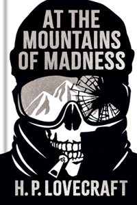 At the Mountains of Madness and Other Stories