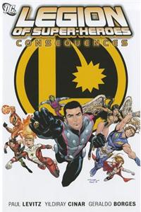 Legion Of Super Heroes HC Vol 02 Consequences