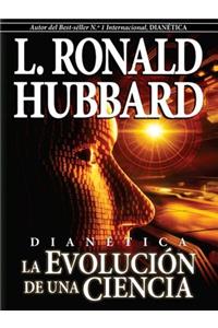 Dianetica: La Evolucion de Una Ciencia