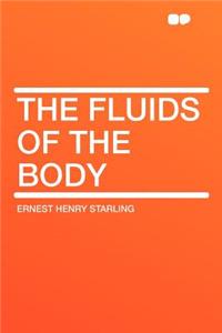 The Fluids of the Body