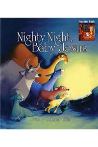 Nighty Night, Baby Jesus/Nighty Night, Noah Flip-Over Book