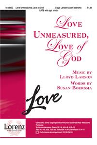 Love Unmeasured, Love of God