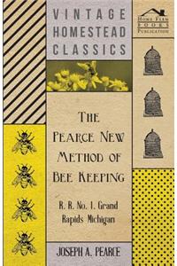 Pearce New Method of Bee Keeping