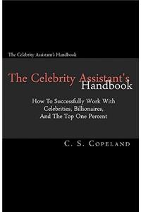 The Celebrity Assistant's Handbook