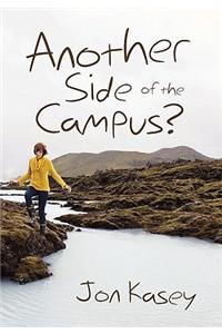 Another Side of the Campus?