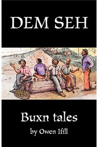 Dem Seh: Bunx Tales