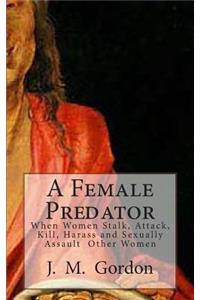 A Female Predator