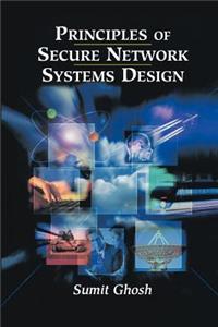 Principles of Secure Network Systems Design