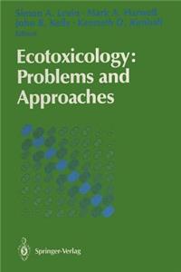 Ecotoxicology: Problems and Approaches