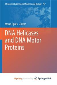 DNA Helicases and DNA Motor Proteins