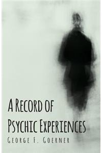 Record of Psychic Experiences