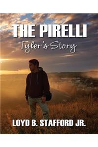 The Pirelli: Tyler's Story