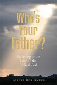 Who's Your Father?