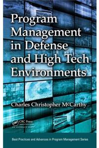 Program Management in Defense and High Tech Environments