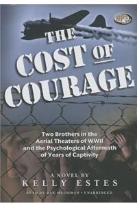 Cost of Courage