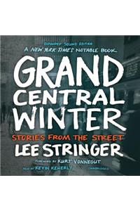 Grand Central Winter, Expanded Second Edition Lib/E