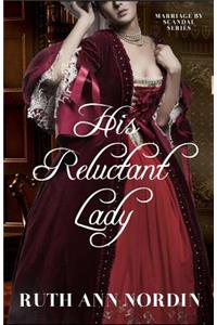 His Reluctant Lady