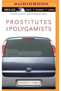 Prostitutes and Polygamists