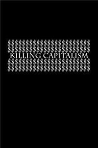 Killing Capitalism: In America