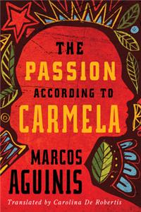 Passion According to Carmela