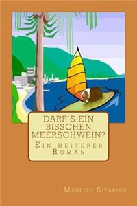 Darf's ein bisschen Meerschwein?