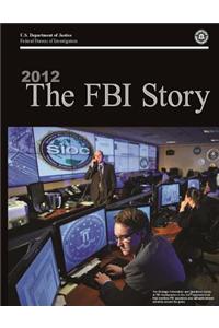 2012 the FBI Story