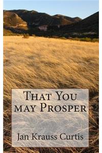 That You may Prosper