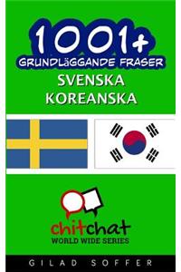 1001+ Grundlaggande Fraser Svenska - Koreanska