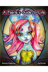 A Faerie's Guide to Life
