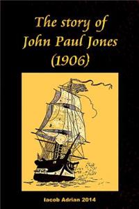 The story of John Paul Jones (1906)