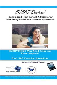 Shsat Review! Specialized High School Admission Test Study Guide