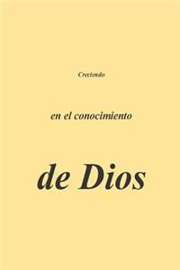 Creciendo en el conocimiento de Dios