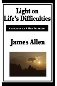 Light on Life's Difficulties