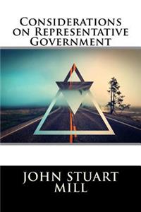 Considerations on Representative Government