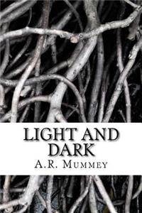 Light and Dark